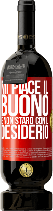 49,95 € Spedizione Gratuita | Vino rosso Edizione Premium MBS® Riserva Mi piace il buono e non starò con il desiderio Etichetta Rossa. Etichetta personalizzabile Riserva 12 Mesi Raccogliere 2016 Tempranillo