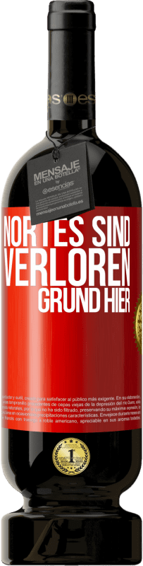 49,95 € Kostenloser Versand | Rotwein Premium Ausgabe MBS® Reserve Nortes sind verloren. Grund hier Rote Markierung. Anpassbares Etikett Reserve 12 Monate Ernte 2016 Tempranillo
