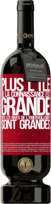 49,95 € Envoi gratuit | Vin rouge Édition Premium MBS® Réserve Plus l'île de la connaissance est grande, plus les rives de l'émerveillement sont grandes Étiquette Rouge. Étiquette personnalisable Réserve 12 Mois Récolte 2015 Tempranillo