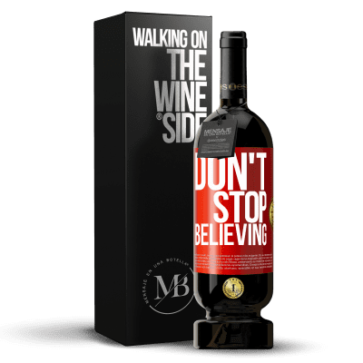 «Don't stop believing» Premium Edition MBS® Reserve