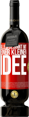 49,95 € Kostenloser Versand | Rotwein Premium Ausgabe MBS® Reserve Alles beginnt mit einer kleinen Idee Rote Markierung. Anpassbares Etikett Reserve 12 Monate Ernte 2016 Tempranillo