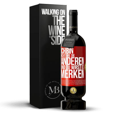 «Ich bin nicht wie die anderen, und du wirst es merken» Premium Ausgabe MBS® Reserve