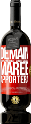 49,95 € Envoi gratuit | Vin rouge Édition Premium MBS® Réserve Demain reviendra l'aube et qui sait ce que la marée apportera Étiquette Rouge. Étiquette personnalisable Réserve 12 Mois Récolte 2016 Tempranillo