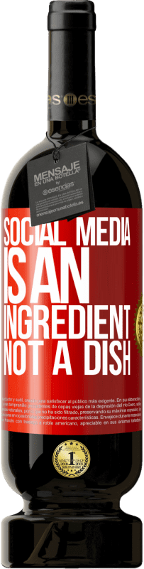 49,95 € Free Shipping | Red Wine Premium Edition MBS® Reserve Social media is an ingredient, not a dish Red Label. Customizable label Reserve 12 Months Harvest 2016 Tempranillo