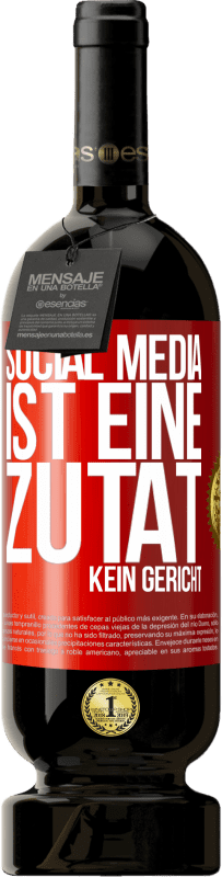 49,95 € Kostenloser Versand | Rotwein Premium Ausgabe MBS® Reserve Social Media ist eine Zutat, kein Gericht Rote Markierung. Anpassbares Etikett Reserve 12 Monate Ernte 2015 Tempranillo