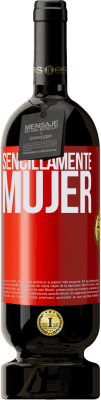 49,95 € Envío gratis | Vino Tinto Edición Premium MBS® Reserva Sencillamente mujer Etiqueta Roja. Etiqueta personalizable Reserva 12 Meses Cosecha 2015 Tempranillo