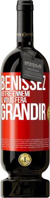 49,95 € Envoi gratuit | Vin rouge Édition Premium MBS® Réserve Bénissez votre ennemi. Il vous fera grandir Étiquette Rouge. Étiquette personnalisable Réserve 12 Mois Récolte 2014 Tempranillo