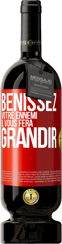 49,95 € Envoi gratuit | Vin rouge Édition Premium MBS® Réserve Bénissez votre ennemi. Il vous fera grandir Étiquette Rouge. Étiquette personnalisable Réserve 12 Mois Récolte 2015 Tempranillo