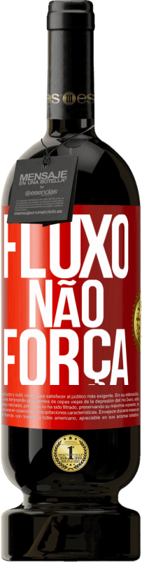 49,95 € Envio grátis | Vinho tinto Edição Premium MBS® Reserva Fluxo, não força Etiqueta Vermelha. Etiqueta personalizável Reserva 12 Meses Colheita 2015 Tempranillo