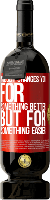 49,95 € Free Shipping | Red Wine Premium Edition MBS® Reserve Nobody changes you for something better, but for something easier Red Label. Customizable label Reserve 12 Months Harvest 2016 Tempranillo