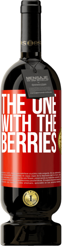 49,95 € Spedizione Gratuita | Vino rosso Edizione Premium MBS® Riserva The one with the berries Etichetta Rossa. Etichetta personalizzabile Riserva 12 Mesi Raccogliere 2014 Tempranillo
