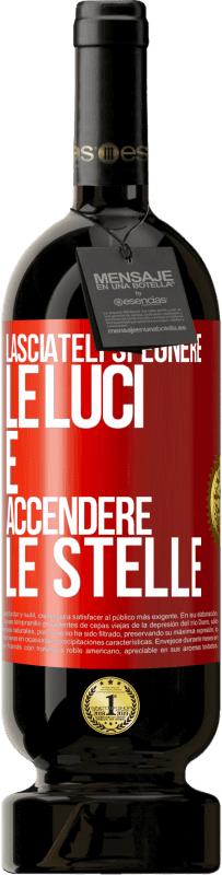 49,95 € Spedizione Gratuita | Vino rosso Edizione Premium MBS® Riserva Lasciateli spegnere le luci e accendere le stelle Etichetta Rossa. Etichetta personalizzabile Riserva 12 Mesi Raccogliere 2015 Tempranillo