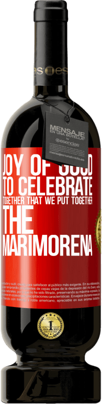 49,95 € 送料無料 | 赤ワイン プレミアム版 MBS® 予約する 善の喜び、マリモレナを一緒にしたことを一緒に祝う 赤いタグ. カスタマイズ可能なラベル 予約する 12 月 収穫 2014 Tempranillo