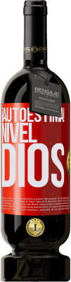 49,95 € Envío gratis | Vino Tinto Edición Premium MBS® Reserva ¡Autoestima! Nivel dios Etiqueta Roja. Etiqueta personalizable Reserva 12 Meses Cosecha 2016 Tempranillo