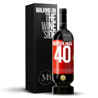 «Maravilhoso 40» Edição Premium MBS® Reserva