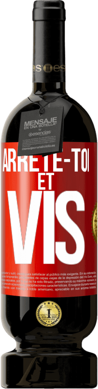 49,95 € Envoi gratuit | Vin rouge Édition Premium MBS® Réserve Arrête-toi et vis Étiquette Rouge. Étiquette personnalisable Réserve 12 Mois Récolte 2014 Tempranillo