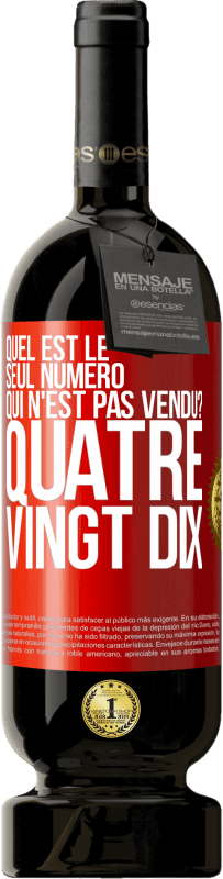 49,95 € Envoi gratuit | Vin rouge Édition Premium MBS® Réserve Quel est le seul numéro qui n'est pas vendu? Quatre vingt dix Étiquette Rouge. Étiquette personnalisable Réserve 12 Mois Récolte 2015 Tempranillo