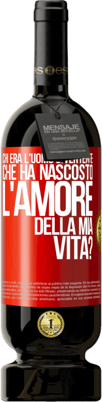 49,95 € Spedizione Gratuita | Vino rosso Edizione Premium MBS® Riserva Chi era l'uomo divertente che ha nascosto l'amore della mia vita? Etichetta Rossa. Etichetta personalizzabile Riserva 12 Mesi Raccogliere 2014 Tempranillo