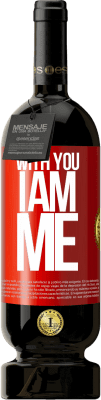 49,95 € Free Shipping | Red Wine Premium Edition MBS® Reserve With you i am me Red Label. Customizable label Reserve 12 Months Harvest 2014 Tempranillo