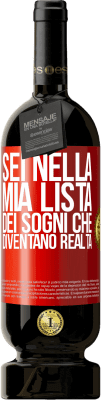 49,95 € Spedizione Gratuita | Vino rosso Edizione Premium MBS® Riserva Sei nella mia lista dei sogni che diventano realtà Etichetta Rossa. Etichetta personalizzabile Riserva 12 Mesi Raccogliere 2014 Tempranillo