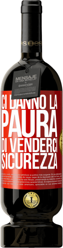 49,95 € Spedizione Gratuita | Vino rosso Edizione Premium MBS® Riserva Ci danno la paura di venderci sicurezza Etichetta Rossa. Etichetta personalizzabile Riserva 12 Mesi Raccogliere 2016 Tempranillo