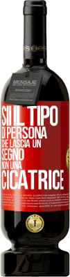 49,95 € Spedizione Gratuita | Vino rosso Edizione Premium MBS® Riserva Sii il tipo di persona che lascia un segno, non una cicatrice Etichetta Rossa. Etichetta personalizzabile Riserva 12 Mesi Raccogliere 2014 Tempranillo