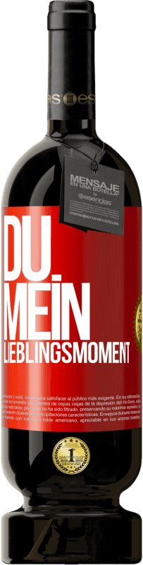 49,95 € Kostenloser Versand | Rotwein Premium Ausgabe MBS® Reserve Du. Mein Lieblingsmoment Rote Markierung. Anpassbares Etikett Reserve 12 Monate Ernte 2014 Tempranillo