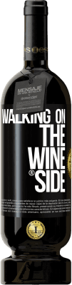 49,95 € 免费送货 | 红酒 高级版 MBS® 预订 Walking on the Wine Side® 黑标. 可自定义的标签 预订 12 个月 收成 2014 Tempranillo