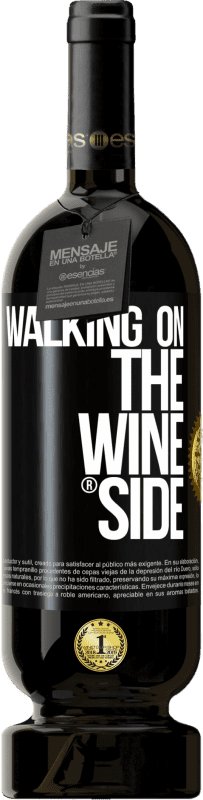 49,95 € 免费送货 | 红酒 高级版 MBS® 预订 Walking on the Wine Side® 黑标. 可自定义的标签 预订 12 个月 收成 2016 Tempranillo