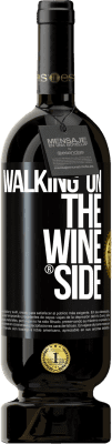 29,95 € Envoi gratuit | Vin rouge Édition Premium MBS® Reserva Walking on the Wine Side® Étiquette Noire. Étiquette personnalisable Reserva 12 Mois Récolte 2014 Tempranillo