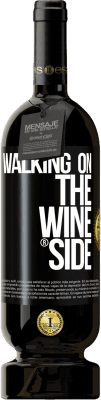 39,95 € Бесплатная доставка | Красное вино Premium Edition MBS® Reserva Walking on the Wine Side® Черная метка. Настраиваемая этикетка Reserva 12 Месяцы Урожай 2015 Tempranillo
