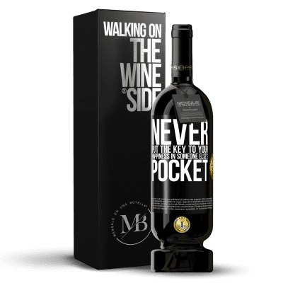 «Never put the key to your happiness in someone else's pocket» Premium Edition MBS® Reserve