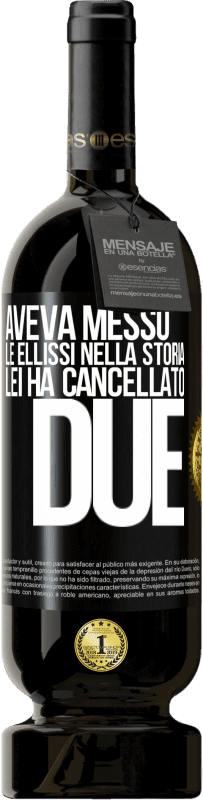 49,95 € Spedizione Gratuita | Vino rosso Edizione Premium MBS® Riserva aveva messo le ellissi nella storia, lei ha cancellato due Etichetta Nera. Etichetta personalizzabile Riserva 12 Mesi Raccogliere 2015 Tempranillo