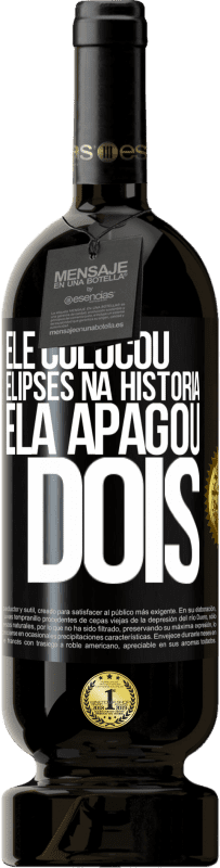 49,95 € Envio grátis | Vinho tinto Edição Premium MBS® Reserva ele colocou elipses na história, ela apagou dois Etiqueta Preta. Etiqueta personalizável Reserva 12 Meses Colheita 2016 Tempranillo