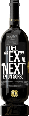 49,95 € Envío gratis | Vino Tinto Edición Premium MBS® Reserva Del EX al NEXT en un sorbo Etiqueta Negra. Etiqueta personalizable Reserva 12 Meses Cosecha 2015 Tempranillo