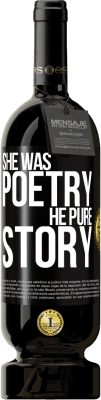 49,95 € Free Shipping | Red Wine Premium Edition MBS® Reserve She was poetry, he pure story Black Label. Customizable label Reserve 12 Months Harvest 2015 Tempranillo