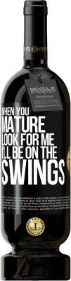49,95 € 免费送货 | 红酒 高级版 MBS® 预订 当你成熟的时候找我。我会摇摆 黑标. 可自定义的标签 预订 12 个月 收成 2015 Tempranillo