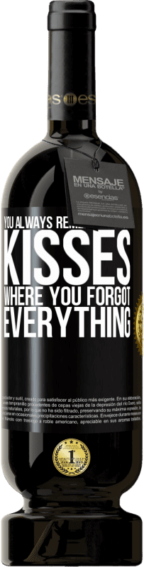 49,95 € Free Shipping | Red Wine Premium Edition MBS® Reserve You always remember those kisses where you forgot everything Black Label. Customizable label Reserve 12 Months Harvest 2014 Tempranillo