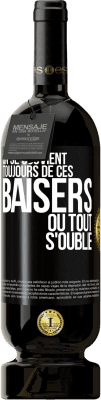 49,95 € Envoi gratuit | Vin rouge Édition Premium MBS® Réserve On se souvient toujours de ces baisers où tout s'oublie Étiquette Noire. Étiquette personnalisable Réserve 12 Mois Récolte 2014 Tempranillo