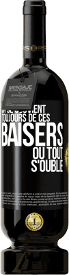 49,95 € Envoi gratuit | Vin rouge Édition Premium MBS® Réserve On se souvient toujours de ces baisers où tout s'oublie Étiquette Noire. Étiquette personnalisable Réserve 12 Mois Récolte 2016 Tempranillo