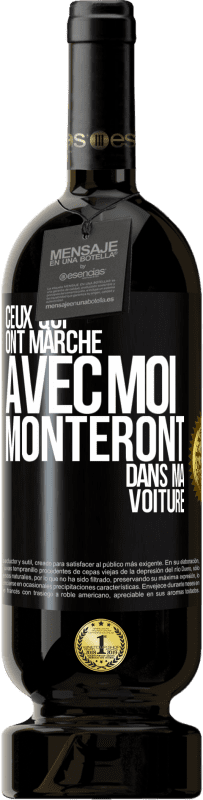 49,95 € Envoi gratuit | Vin rouge Édition Premium MBS® Réserve Ceux qui ont marché avec moi monteront dans ma voiture Étiquette Noire. Étiquette personnalisable Réserve 12 Mois Récolte 2015 Tempranillo