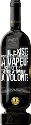 49,95 € Envoi gratuit | Vin rouge Édition Premium MBS® Réserve Il existe une force motrice plus puissante que la vapeur, l'électricité et l'énergie atomique: la volonté Étiquette Noire. Étiquette personnalisable Réserve 12 Mois Récolte 2015 Tempranillo