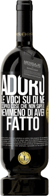 49,95 € Spedizione Gratuita | Vino rosso Edizione Premium MBS® Riserva Adoro le voci su di me, scopro cose che non sapevo nemmeno di aver fatto Etichetta Nera. Etichetta personalizzabile Riserva 12 Mesi Raccogliere 2014 Tempranillo