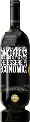 49,95 € Spedizione Gratuita | Vino rosso Edizione Premium MBS® Riserva Se non differisci dalla concorrenza, non avrai altra scelta che essere più economico Etichetta Nera. Etichetta personalizzabile Riserva 12 Mesi Raccogliere 2014 Tempranillo