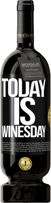 49,95 € Бесплатная доставка | Красное вино Premium Edition MBS® Бронировать Today is winesday! Черная метка. Настраиваемая этикетка Бронировать 12 Месяцы Урожай 2014 Tempranillo