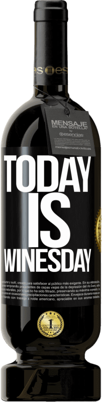 49,95 € Spedizione Gratuita | Vino rosso Edizione Premium MBS® Riserva Today is winesday! Etichetta Nera. Etichetta personalizzabile Riserva 12 Mesi Raccogliere 2014 Tempranillo