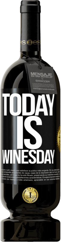 49,95 € Spedizione Gratuita | Vino rosso Edizione Premium MBS® Riserva Today is winesday! Etichetta Nera. Etichetta personalizzabile Riserva 12 Mesi Raccogliere 2016 Tempranillo