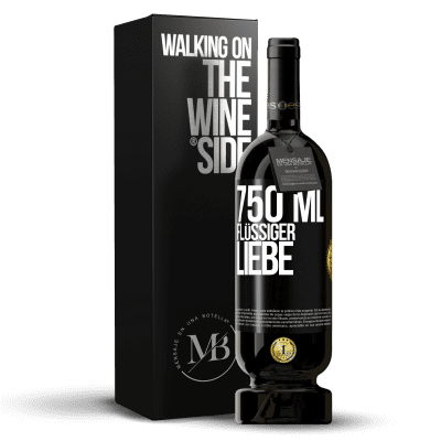 «750 ml flüssiger Liebe» Premium Ausgabe MBS® Reserve