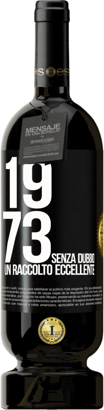 49,95 € Spedizione Gratuita | Vino rosso Edizione Premium MBS® Riserva 1973. Senza dubbio, un raccolto eccellente Etichetta Nera. Etichetta personalizzabile Riserva 12 Mesi Raccogliere 2015 Tempranillo