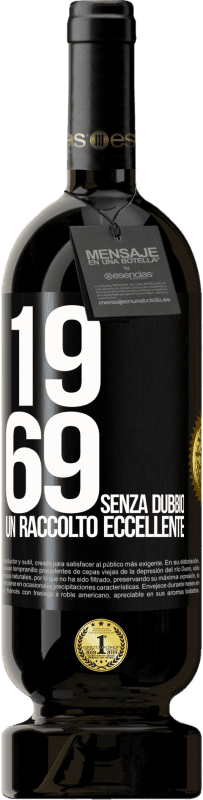 49,95 € Spedizione Gratuita | Vino rosso Edizione Premium MBS® Riserva 1969. Senza dubbio, un raccolto eccellente Etichetta Nera. Etichetta personalizzabile Riserva 12 Mesi Raccogliere 2014 Tempranillo